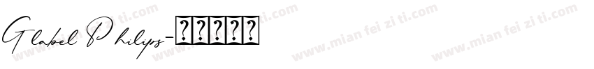 Glabel Philips字体转换